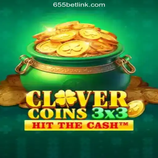 Discovering Clovercoin3x3: A Stellar Entry in the 655bet.COM Platform-Oficial Slots Brasil #1