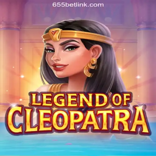 Immerse Yourself in the World of LegendOfCleopatra on 655bet.COM Platform-Oficial Slots Brasil #1