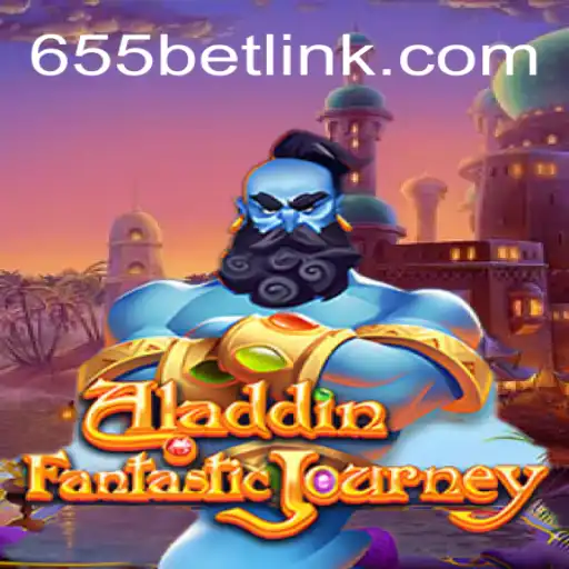 Exploring the Magical World of Aladdin Slots on 655bet.COM Platform