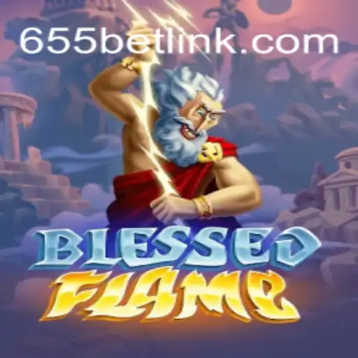 Discover the Thrills of BlessedFlame on 655bet.COM Platform-Oficial Slots Brasil #1