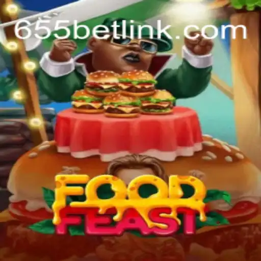 Dive into the Culinary World of FoodFeast: Discover the Thrills on 655bet.COM