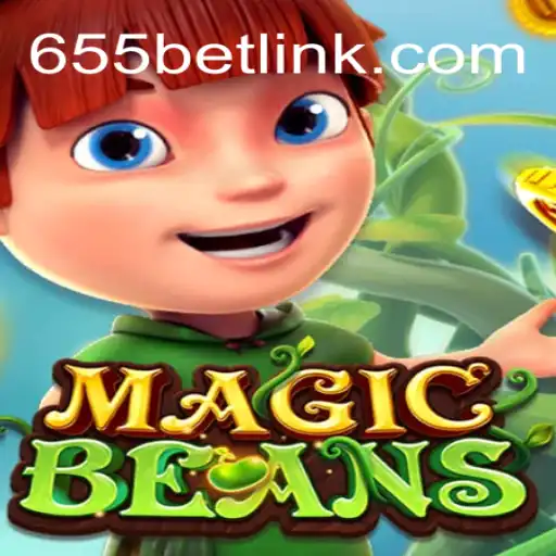 MAGICBEANS: Revolutionizing Gaming on 655bet.COM Platform - Oficial Slots Brasil #1