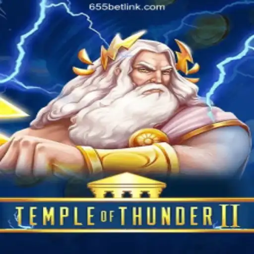 TempleofThunderII: The Ultimate Slots Experience on 655bet.COM Platform-Oficial Slots Brasil #1